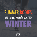 summer-bodies-are-made-in-winter