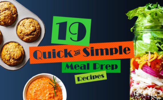19 Meal Prep Recipes