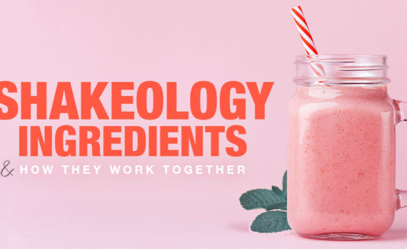 Shakeology Ingredients - How They Work Together