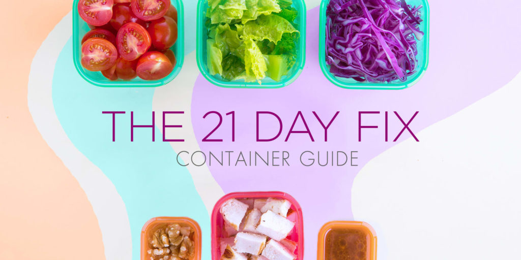 The 21 Day Fix Container Guide