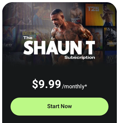 The Shaun T Subscription