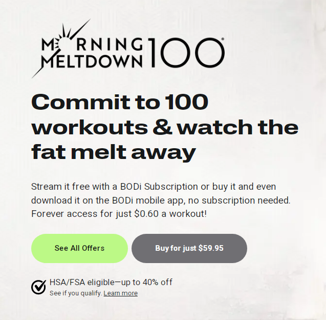 Morning Meltdown 100 - Own It for Just $59.95